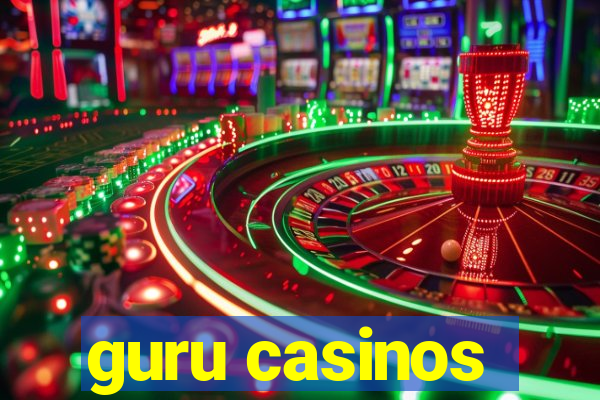 guru casinos